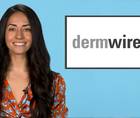 DermWireTV Staff Vaccinations Dupilumab Data Rosacea Resource Sensitive Skin Week thumbnail
