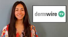 DermWireTV COVID19 Loans Taltz for Peds Finacea Returns thumbnail