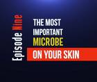 Beauty the Bacteria Episode 9 The Most Important Microbe on Your Skin Part 1 thumbnail