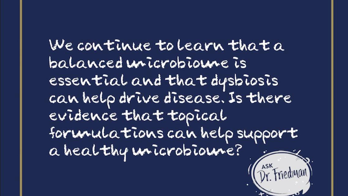 How Does Consideration of the Microbiome Affect Topical Product Selection thumbnail