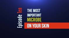 Beauty the Bacteria Episode 10 The Most Important Microbe on Your Skin Part 2 thumbnail