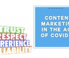 Content marketing in the age of COVID 19 thumbnail