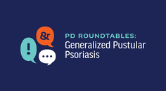 Practical Dermatology Roundtable